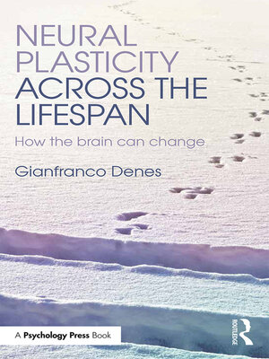 cover image of Neural Plasticity Across the Lifespan